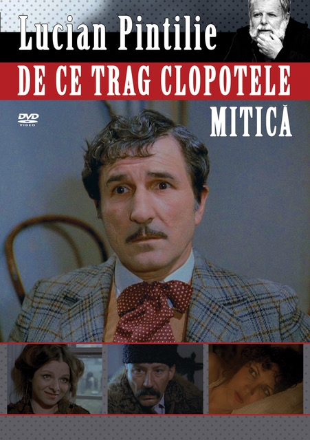 Poster De ce trag clopotele, Mitică?